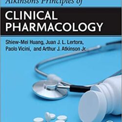 Atkinson’s Principles of Clinical Pharmacology 4th Edition