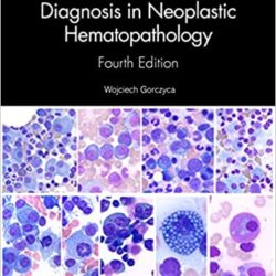 Atlas of Differential Diagnosis in Neoplastic Hematopathology 4th Edition