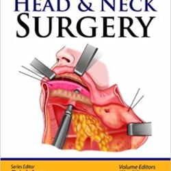 Atlas of Head and Neck Surgery 1st Edition