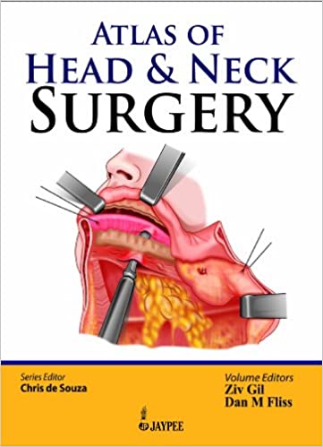 Atlas of Head and Neck Surgery 1st Edition