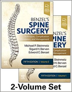 Benzel’s Spine Surgery: Techniques, Complication Avoidance and Management 5th Edition 2 Volume Set