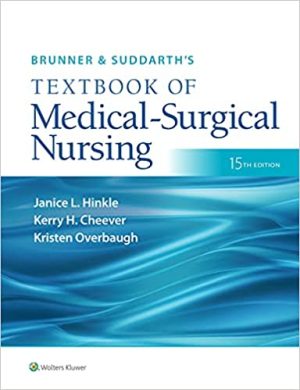 Brunner & Suddarth’s  Textbook of Medical-Surgical Nursing Fifteenth Edition (Suddarths 15th ed/15e)