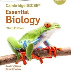 Cambridge Igcse and O Level Essential Biology: Student Book 3rd Edition-ORIGINAL PDF