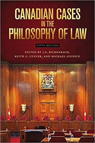 Canadian Cases in the Philosophy of Law 5th Edition
