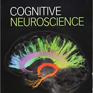 Cognitive Neuroscience 4th Edition