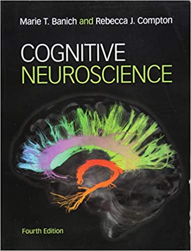 Cognitive Neuroscience 4th Edition