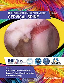 Contemporary Endoscopic Spine Surgery Volume 1 Cervical Spine ORIGINAL PDF