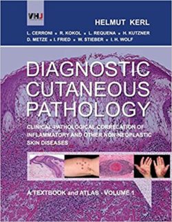 Diagnostic Cutaneous Pathology, 2 Volumes by Helmut Kerl.