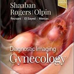 Diagnostic Imaging: Gynecology [3rd ed/3e] THIRD  Edition