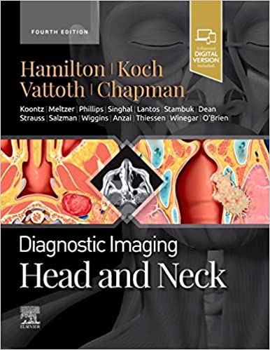 Diagnostica per immagini: testa e collo, [4a ed/4e] QUARTA edizione