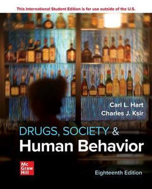 Drugs, Society, and Human Behavior 18th Edition
