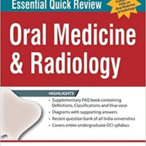 Essential Quick Review Oral Medicine & Radiology