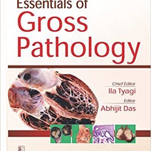 Essentials of Gross Pathology HIGH QUALITY