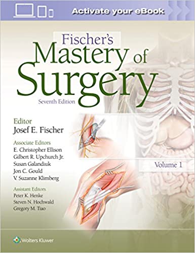 Fischer’s Mastery of Surgery 7th Edition-ORIGINAL PDF