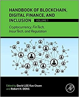 PDF EPUBHandbook of Blockchain, Digital Finance, and Inclusion, Volume 1: Cryptocurrency, FinTech, InsurTech, and Regulation 1st Edition