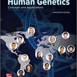 Human Genetics (13th ed/13e) Thirteenth Edition