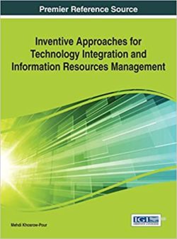 Inventive Approaches for Technology Integration and Information Resources Management