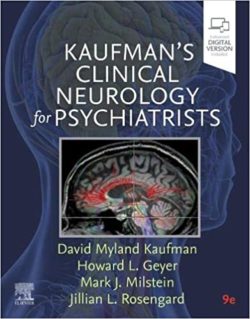 Kaufman’s Clinical Neurology for Psychiatrists 9th Edition