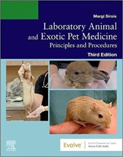 Laboratory Animal and Exotic Pet Medicine : Principles and Procedures 3rd Edition