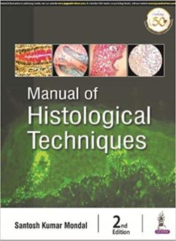 Manual of Histological Techniques 2nd Edition -ORIGINAL PDF
