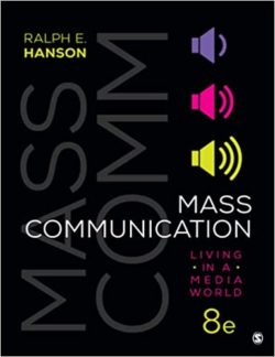 Mass Communication: Living in a Media World 8th Edition