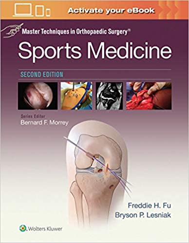 Master Techniques in Orthopaedic Surgery: Sports Medicine, 2nd Edition.