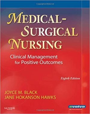 Medical-Surgical Nursing: Clinical Management for Positive Outcomes (Single Volume) 8th Edition