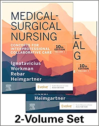 Medical-Surgical Nursing: Concepts for Interprofessional Collaborative Care, 2-Volume Set 10th Edition