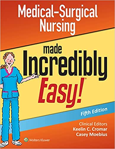 PDF EPUBMedical-Surgical Nursing Made Incredibly Easy Fifth 5th Edition