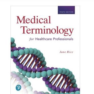 Medical Terminology for Health Care Professionals Tenth Edition