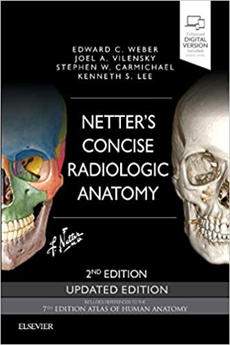 Netter’s Concise Radiologic Anatomy Updated Edition (2e/SECOND Ed-Netter Basic Science) 2nd Edition [ORIGINAL PDF]