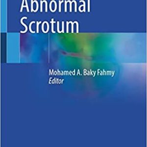 Normal and Abnormal Scrotum 1st ed. 2022 Edition