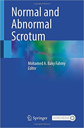 Normal and Abnormal Scrotum 1st ed. 2022 Edition