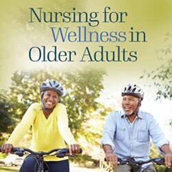 Nursing for Wellness in Older Adults 9th Edition
