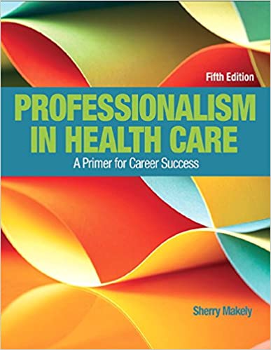 Professionalism in Health Care 5th Edition