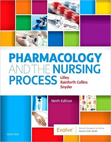 Pharmacology and the Nursing Process 9th Edition Ninth ed 9e