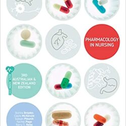 Pharmacology in Nursing: 3rd Australian & New Zealand Edition