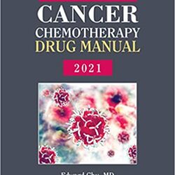 Physicians’ Cancer Chemotherapy Drug Manual 2021 21st Edition[PRINT REPLICA PDF]
