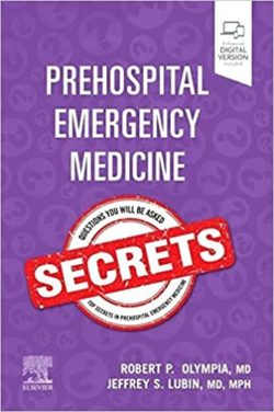Prehospital Emergency Medicine Secrets 1st Edition