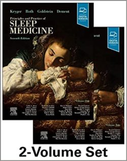 Principles and Practice of Sleep Medicine 7th Edition 2 Volume Set  Two vols
