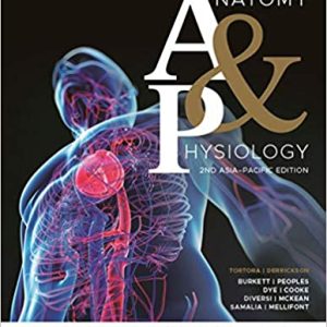 Principles of Anatomy and Physiology Asia-Pacific, [second A-P ed] 2nd  Edition