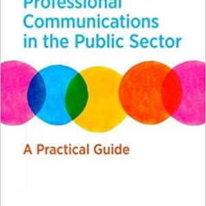 Professional Communications in the Public Sector: A Practical Guide