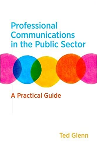 Professional Communications in the Public Sector: A Practical Guide