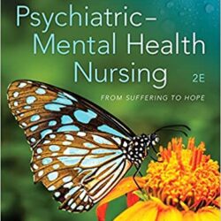 Psychiatric Mental Health Nursing: From Suffering to Hope 2nd Edition