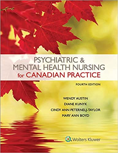 Psychiatric & and Mental Health Nursing for Canadian Practice 4th Canadian Edition