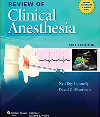 Review of Clinical Anesthesia Sixth ed/6e, 6th Edition