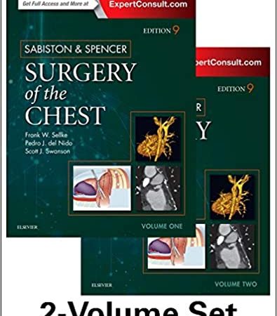 Sabiston and Spencer Surgery of the Chest: 2-Volume Set 9th Edition