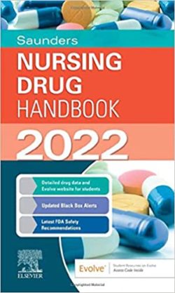 Saunders Nursing Drug Handbook 2022, (first ed) 1st Edition