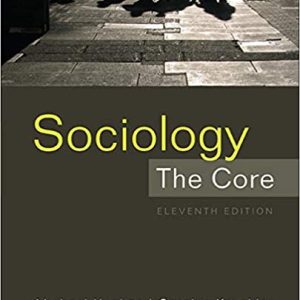 Sociology: The Core, 11th Edition