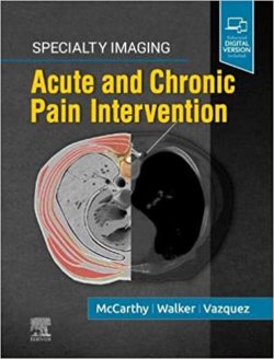 Specialty Imaging: Acute and Chronic Pain Intervention, (first ed/1e) 1st Edition